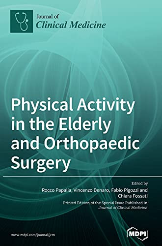Physical Activity In The Elderly And Orthopaedic Surgery