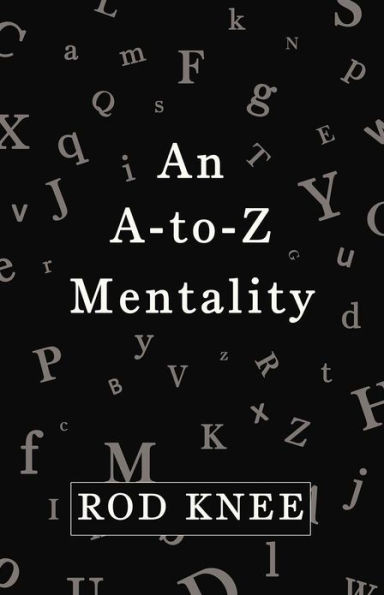An A-To-Z Mentality