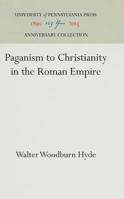 Paganism to Christianity in the Roman Empire