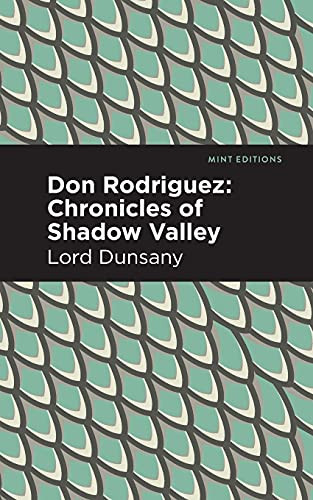 Don Rodriguez: Chronicles Of Shadow Valley (Mint Editions)