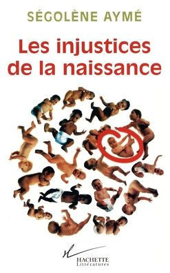 Les injustices de la naissance
