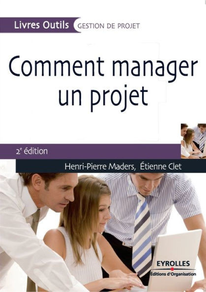 Comment manager un projet