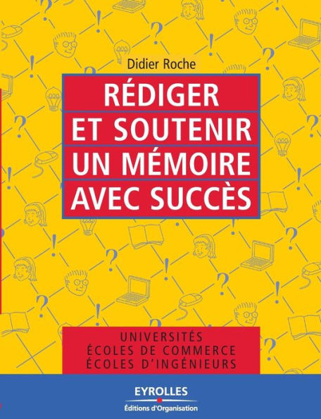 RÃ©diger et soutenir un mÃ©moire avec succÃ¨s