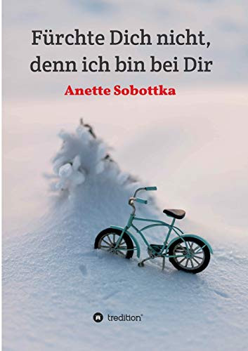 Fã¼Rchte Dich Nicht, Denn Ich Bin Bei Dir (German Edition)
