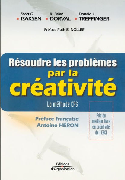 RÃ©soudre les problÃ¨mes par la crÃ©ativitÃ©: La mÃ©thode CPS