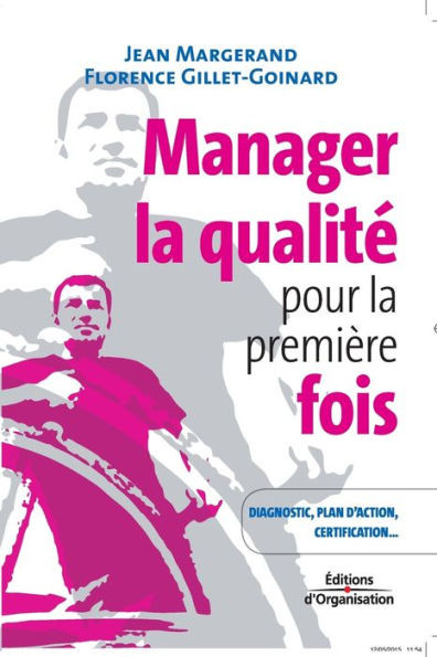Manager la qualité pour la première fois