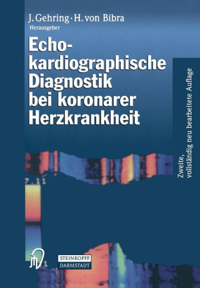 Echokardiographische Diagnostik Bei Koronarer Herzkrankheit