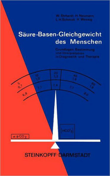 SÃ¤ure-Basen-Gleichgewicht Des Menschen: Grundlagen, Bestimmung Und Interpretation in Diagnostik Und Therapie