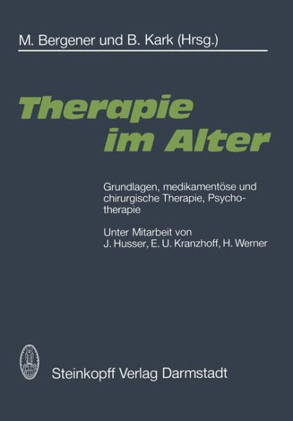 Therapie Im Alter: Grundlagen, MedikamentÃ¶se Und Chirurgische Therapie, Psychotherapie