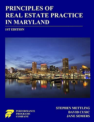 Principles Of Real Estate Practice In Maryland: 1St Edition