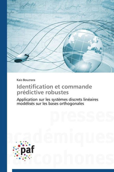 Identification Et Commande PrÃ©dictive Robustes