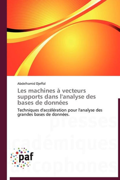 Les Machines À Vecteurs Supports Dans l'Analyse Des Bases de Données
