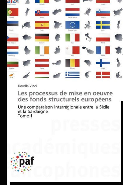 Les Processus de Mise En Oeuvre Des Fonds Structurels EuropÃ©ens