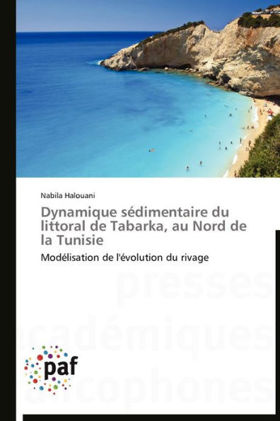 Dynamique Sédimentaire Du Littoral de Tabarka, Au Nord de la Tunisie