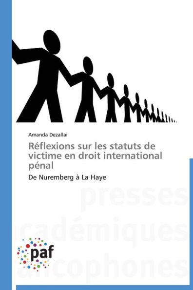 RÃ©flexions Sur Les Statuts de Victime En Droit International PÃ©nal