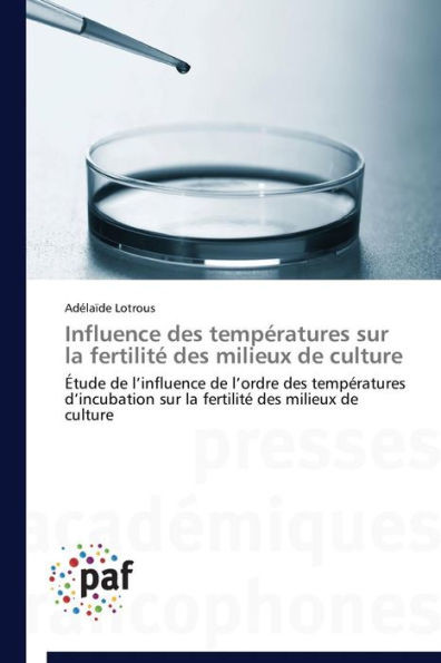 Influence Des Températures Sur La Fertilité Des Milieux de Culture