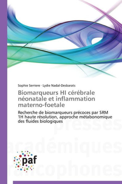 Biomarqueurs Hi CÃ©rÃ©brale NÃ©onatale Et Inflammation Materno-Foetale
