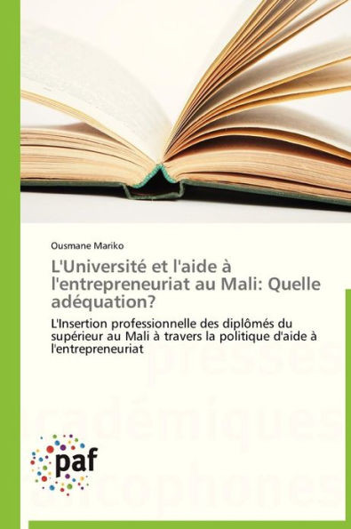 L'Université Et l'Aide À l'Entrepreneuriat Au Mali: Quelle Adéquation?