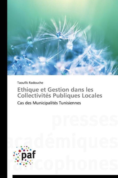 Ethique Et Gestion Dans Les CollectivitÃ©s Publiques Locales