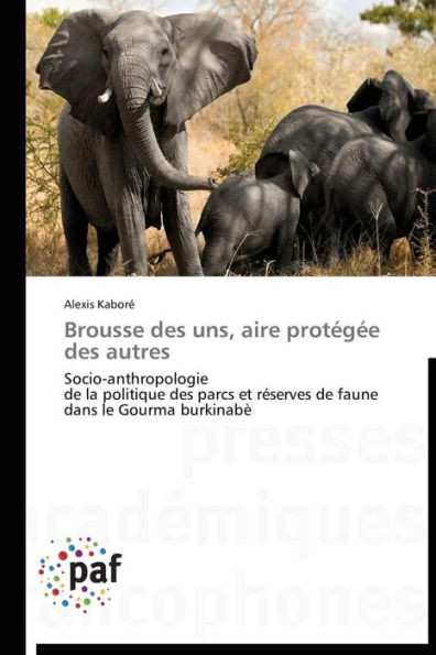 Brousse Des Uns, Aire ProtÃ©gÃ©e Des Autres