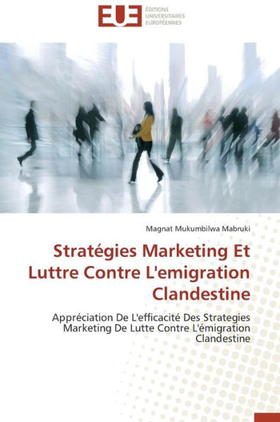 StratÃ©gies Marketing Et Luttre Contre l'Emigration Clandestine
