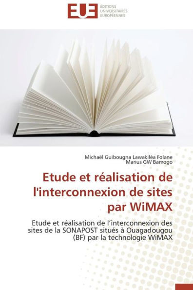 Etude Et RÃ©alisation de l'Interconnexion de Sites Par Wimax