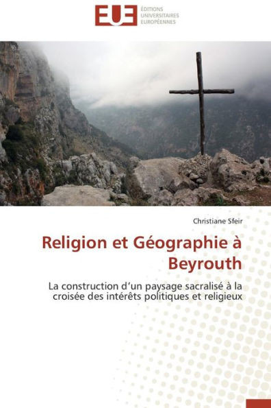 Religion Et GÃ©ographie Ã€ Beyrouth