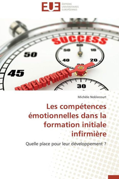 Les Compétences Émotionnelles Dans La Formation Initiale Infirmière