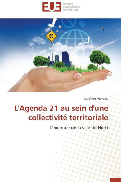 L'Agenda 21 Au Sein d'Une CollectivitÃ© Territoriale