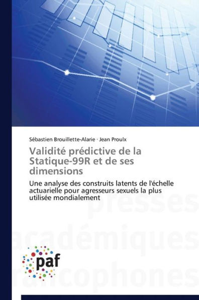 ValiditÃ© PrÃ©dictive de la Statique-99r Et de Ses Dimensions