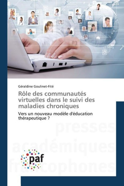 RÃ´le Des CommunautÃ©s Virtuelles Dans Le Suivi Des Maladies Chroniques
