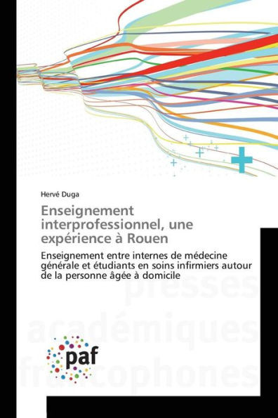Enseignement Interprofessionnel, Une ExpÃ©rience Ã€ Rouen