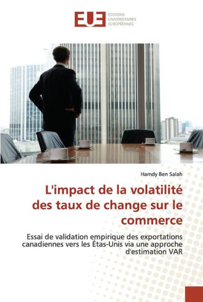 L'impact de la volatilitÃ© des taux de change sur le commerce