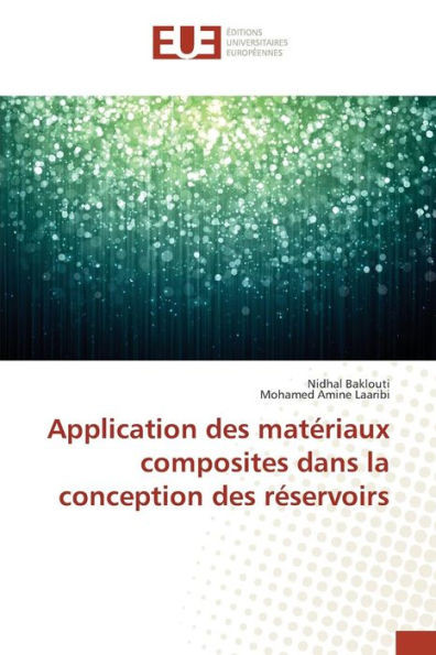 Application Des Matériaux Composites Dans La Conception Des Réservoirs