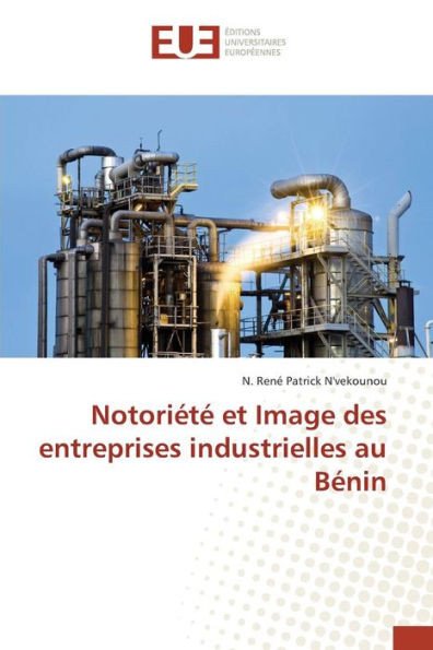 NotoriÃ©tÃ© Et Image Des Entreprises Industrielles Au BÃ©nin