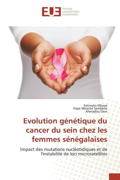 Evolution Génétique Du Cancer Du Sein Chez Les Femmes Sénégalaises