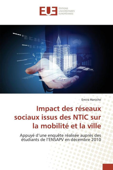 Impact Des RÃ©seaux Sociaux Issus Des Ntic Sur La MobilitÃ© Et La Ville