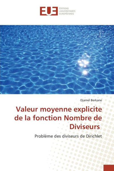 Valeur Moyenne Explicite de la Fonction Nombre de Diviseurs