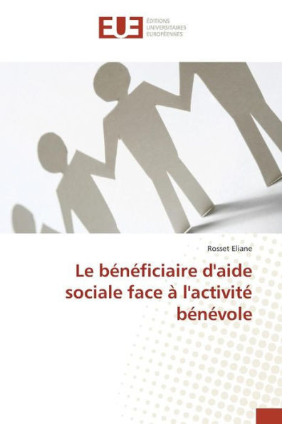 Le BÃ©nÃ©ficiaire d'Aide Sociale Face Ã€ l'ActivitÃ© BÃ©nÃ©vole
