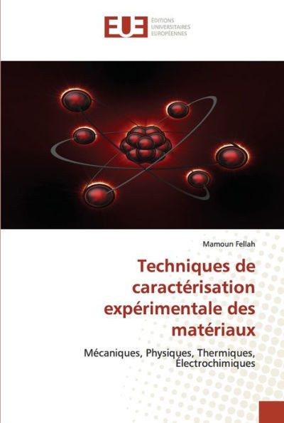 Techniques de caractérisation expérimentale des matériaux