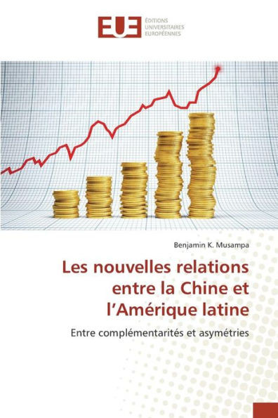 Les Nouvelles Relations Entre La Chine Et l'Amérique Latine