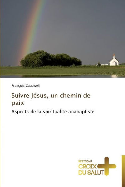 Suivre jésus, un chemin de paix