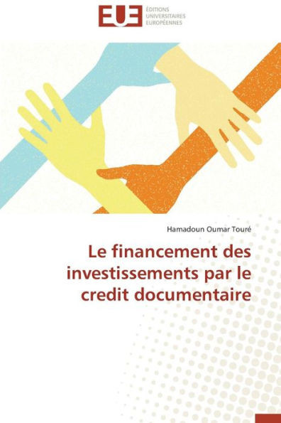 Le Financement Des Investissements Par Le Credit Documentaire