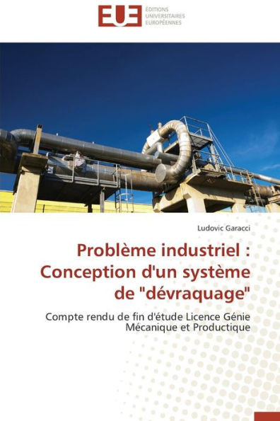 Problème Industriel: Conception d'Un Système de ""dévraquage""