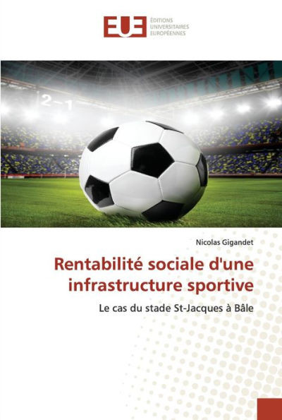 Rentabilité sociale d'une infrastructure sportive