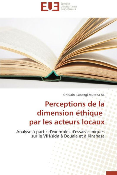 Perceptions de la Dimension Ã‰thique Par Les Acteurs Locaux