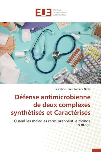DÃ©fense Antimicrobienne de Deux Complexes SynthÃ©tisÃ©s Et CaractÃ©risÃ©s