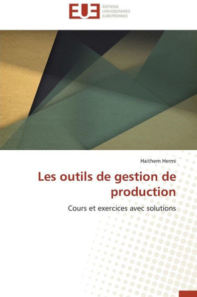 Les Outils de Gestion de Production