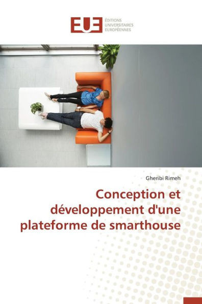Conception Et DÃ©veloppement d'Une Plateforme de Smarthouse