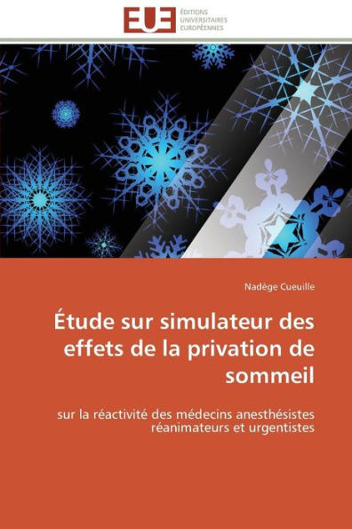 Ã‰tude Sur Simulateur Des Effets de la Privation de Sommeil